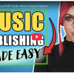 Music Publishing EASY Guide | Music Lawyer Explains